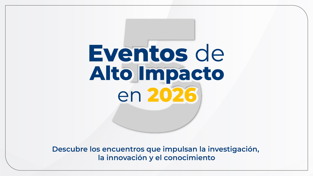 La UPS proyecta su liderazgo académico internacional con cinco eventos de alto impacto en 2026